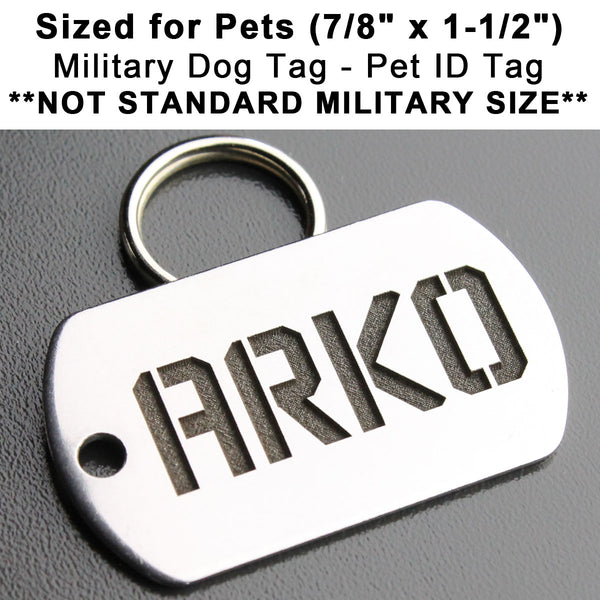 Deep Engraved Stainless Steel Pet ID Tag - Military Dog Tag (7/8" x1-1/2")