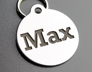 Deep Engraved Stainless Steel Pet ID Tag - Round (1-1/4"X1-1/8")
