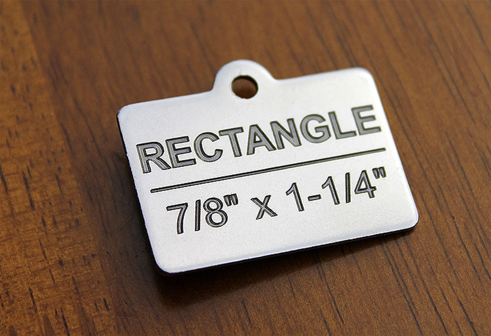 Deep Engraved Stainless Steel Pet ID Tag - Rectangle (7/8"x1-1/4")